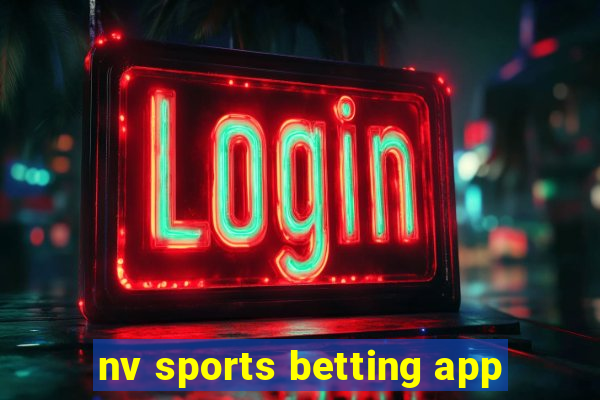 nv sports betting app